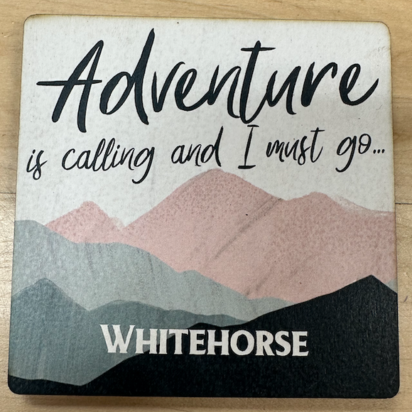 Wooden Coaster, Adventure is Calling and... - Whitehorse