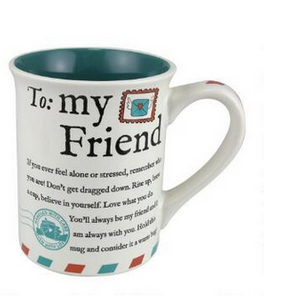 ONIM Mug - To My Friend, 16oz