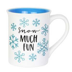 ONIM Mug - Glitter Snowflake 'Snow Much Fun' 16oz Mug