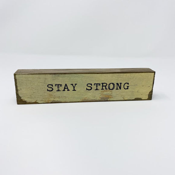 Stay Strong Timber Bit, Medium  8x2x1
